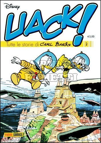 UACK! - TUTTE LE STORIE DI CARL BARKS #     2